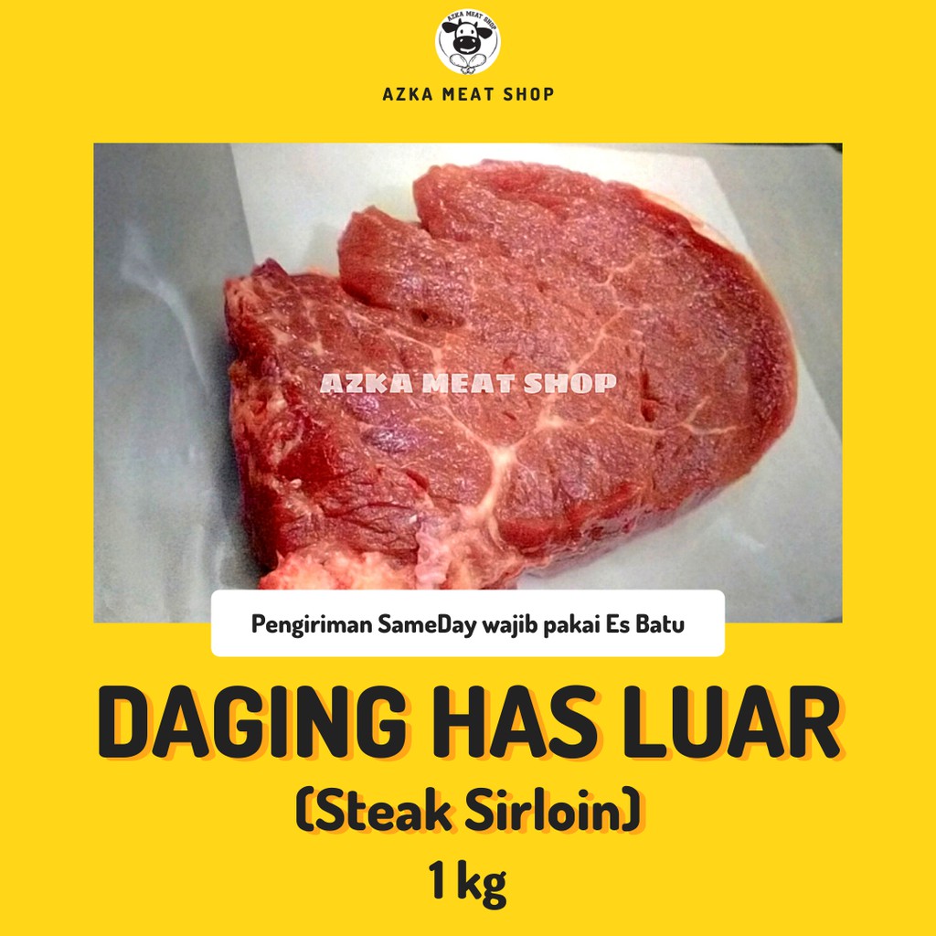 

Daging Sapi Has Luar / Sirloin