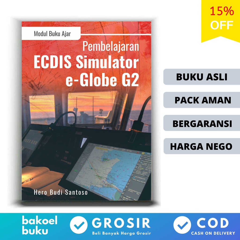 Modul Buku Ajar Pembelajaran ECDIS Simulator E-Globe G2 - Deepublish