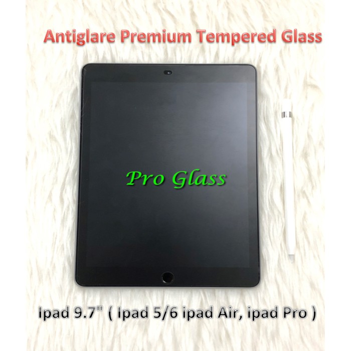 Ipad AIR / 5 / 6 Anti GLARE DOFF MATTE Anti Fingerprint Tempered Glass