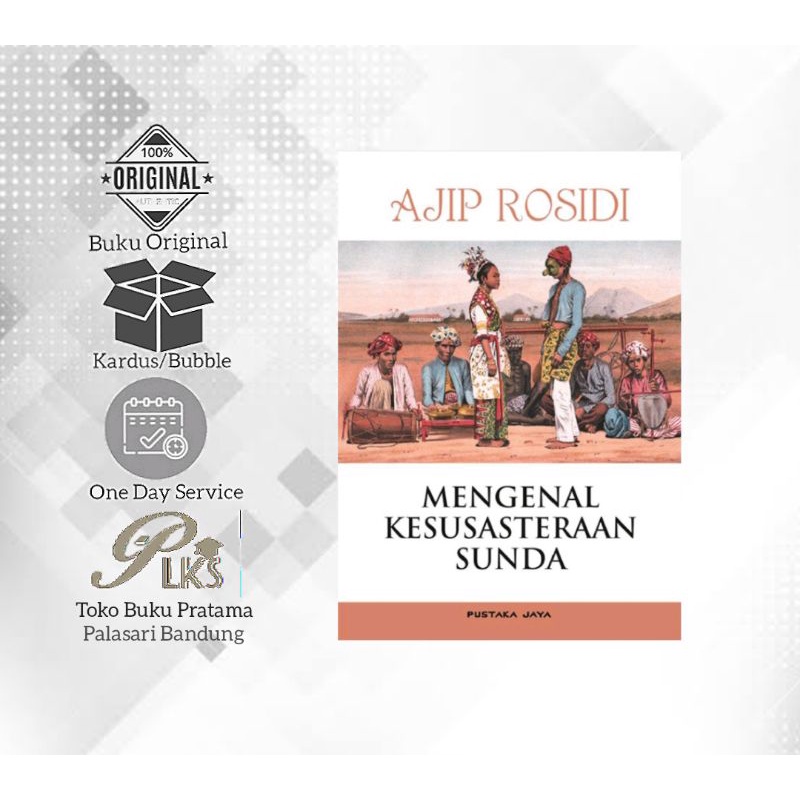 Jual Mengenal Kesusastraan Sunda - Ajip Rosidi - ORI Indonesia|Shopee ...