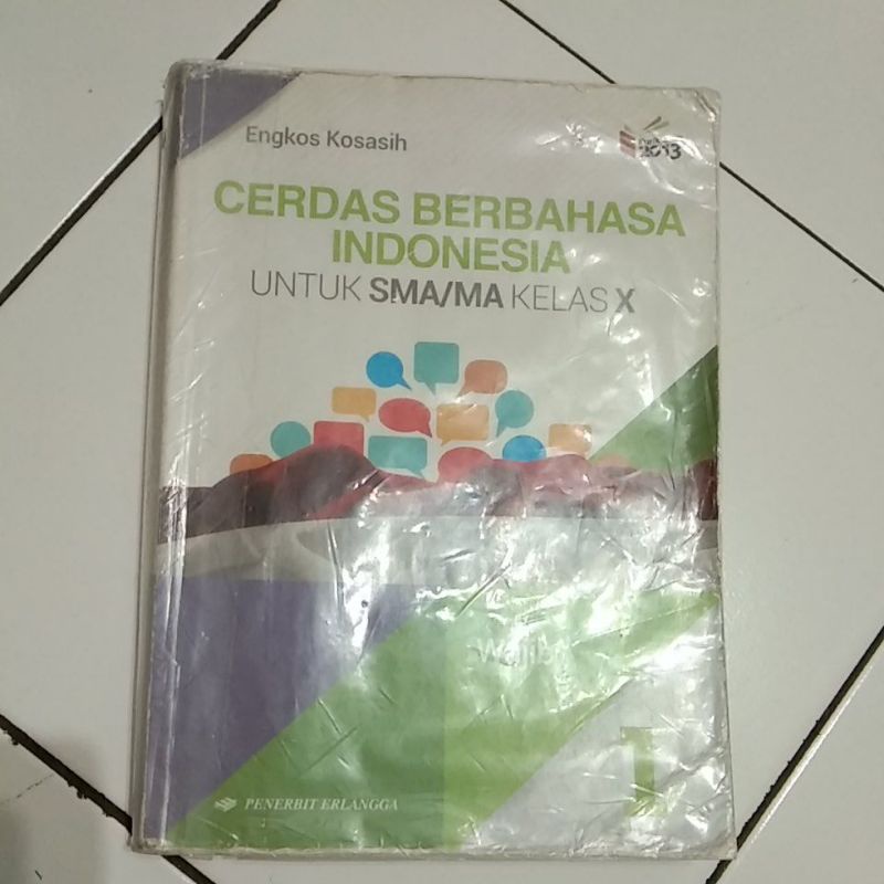 

cerdas berbahasa indonesia kelas 10, erlangga, engkos kosasih