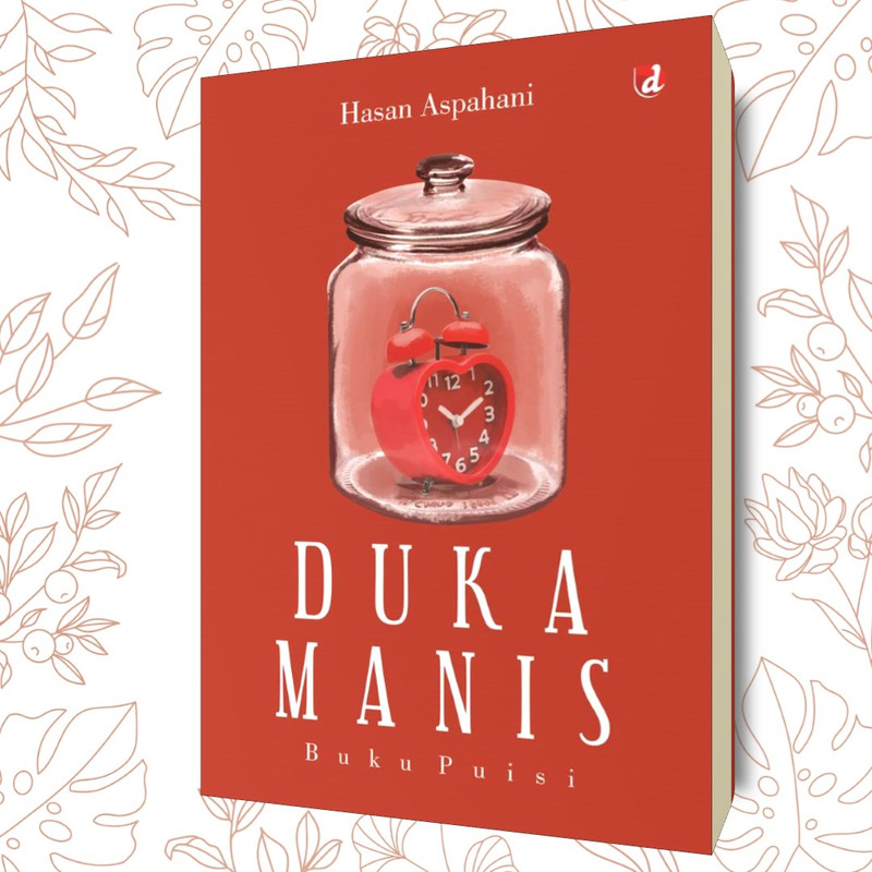 BUKU SASTRA : Duka Manis
