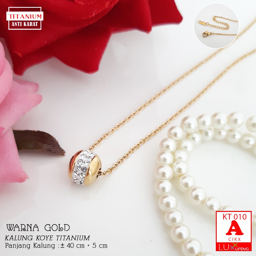 KT 010 Kalung Titanium Dewasa Premium Quality Perhiasan Wanita Bola Boba Aksesoris Korea Permata Zirkon Model Rantai Italia Pecah Kopi Luxx Xuping