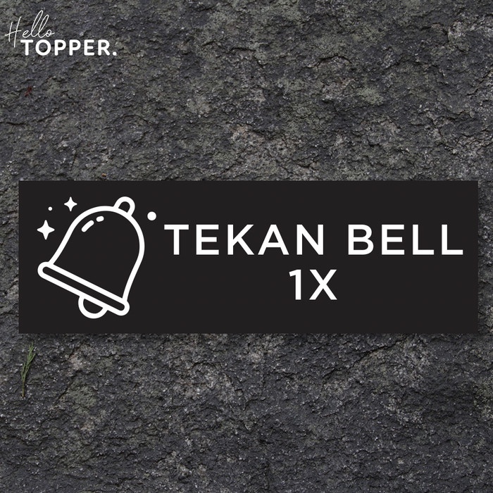 

Sign Akrilik Tekan Bell 1x Printed | Sign Board Akrilik | Label Sign Elegan