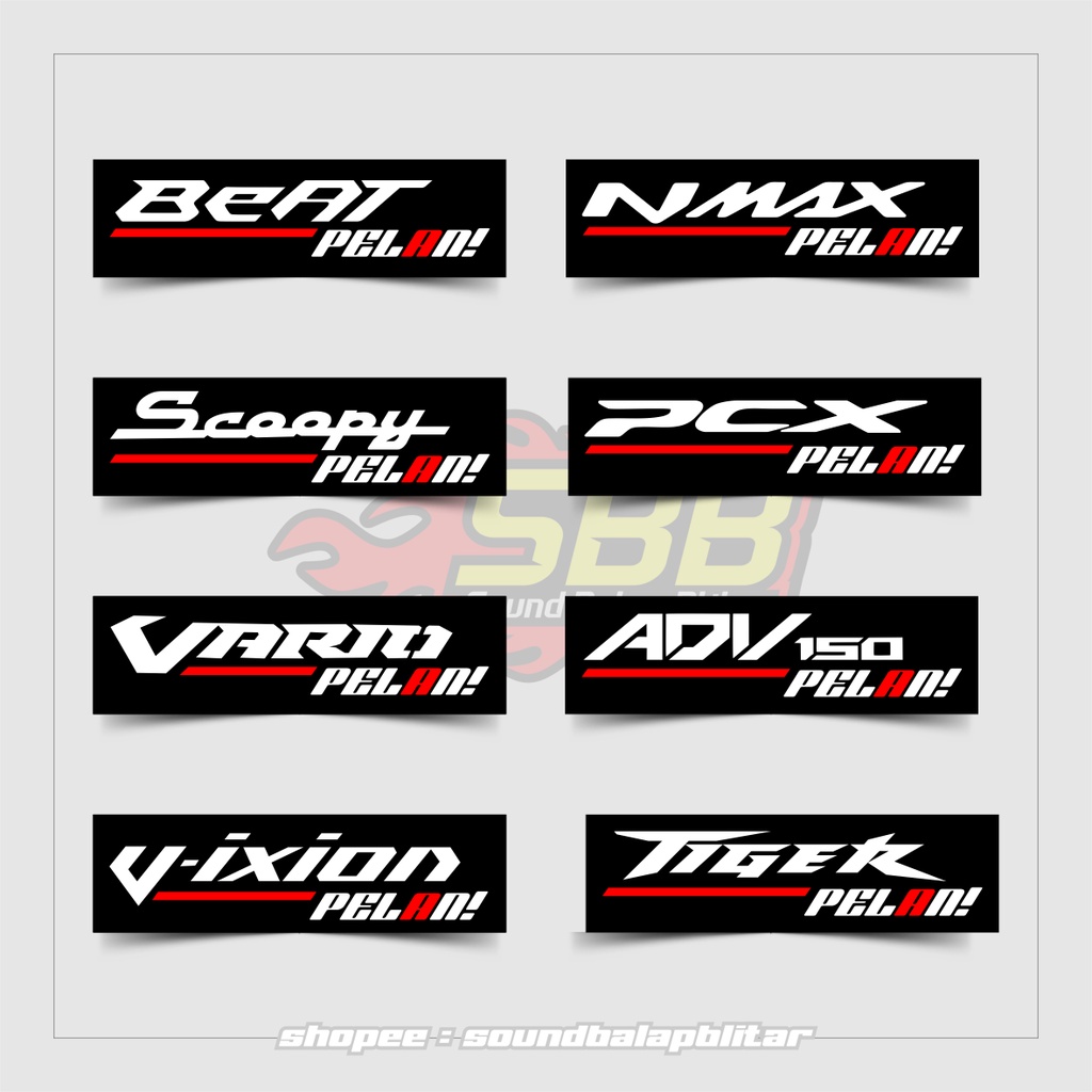Stiker Viral Pelan Racing - Beat Vario Scoopy N Max - Soundbalapblitar