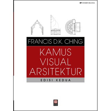 KAMUS VISUAL ARSITEKTUR EDISI. 2# | 0077200070