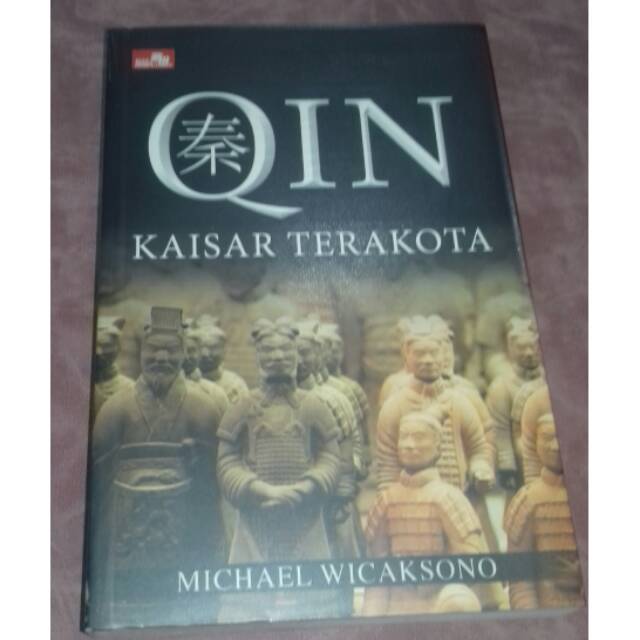 Qin - kaisar terakota - Michael Wicaksono