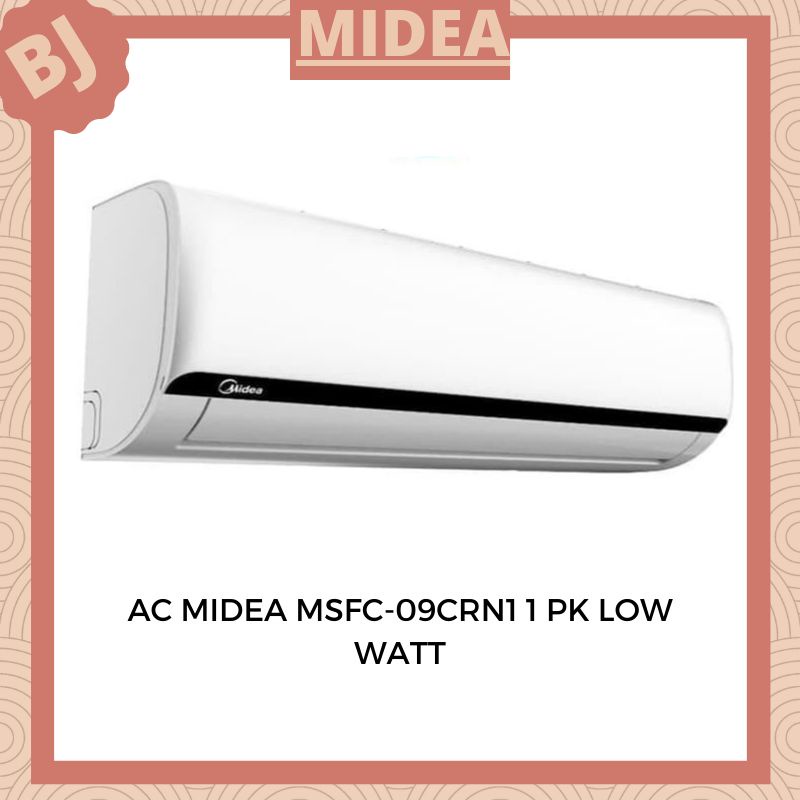 AC MIDEA MSFC 09CRN1 1 PK (LOW WATT)