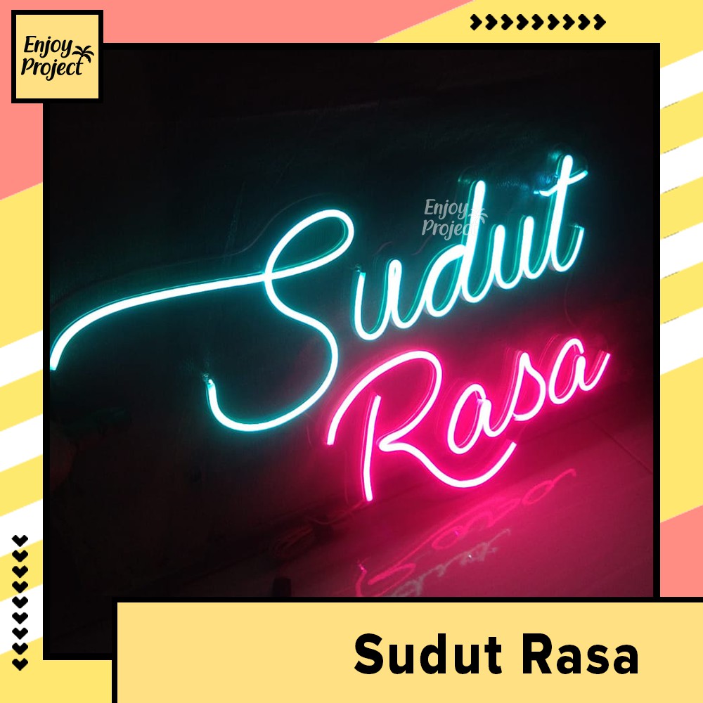 NEON FLEX SUDUT RASA - DEKORASI - SIGNAGE - LED LIGHT - NEON FLEX