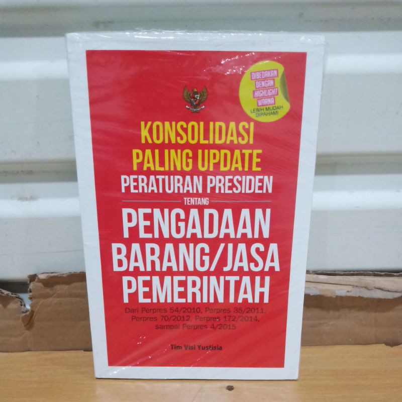 

Konsolidasi Paling Update Peraturan Presiden Tentang Pengadaan Barang/Jasa Pemerintah