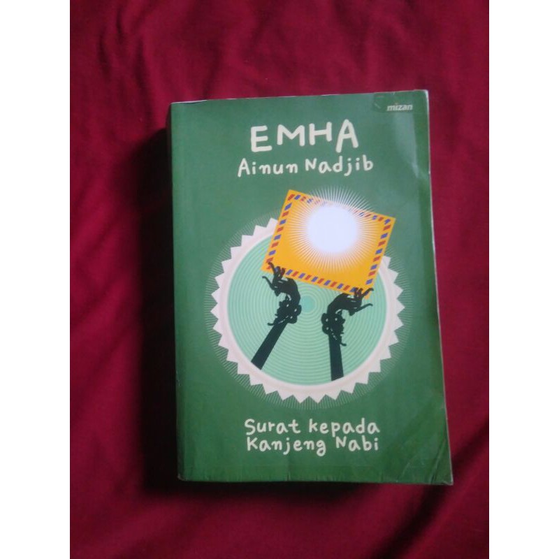 Surat Kepada Kanjeng Nabi - Emha Ainun Nadjib