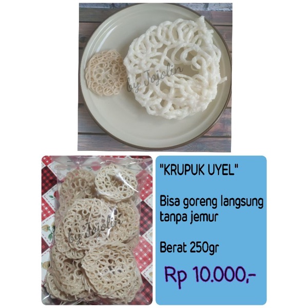 

Kerupuk Uyel / Kerupuk Mawar / Kerupuk Kampung