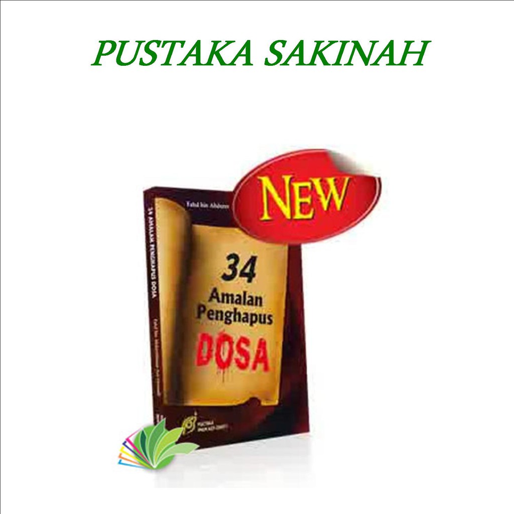 BUKU ISLAM AMALAN | 34 Amalan Penghapus Dosa | Pustaka Sakinah