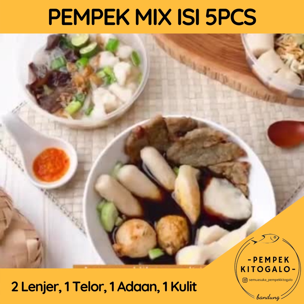 

PEMPEK CAMPUR LENGKAP 5 Pcs DENGAN CUKO & EBI PEMPEK KITOGALO