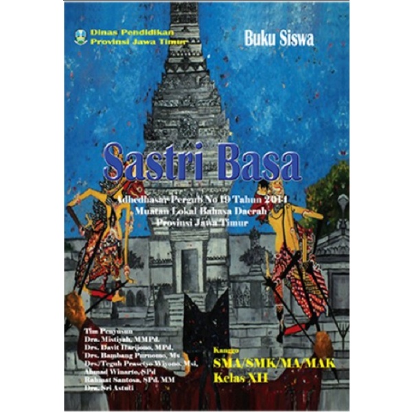 Buku Paket Sastri Basa kelas 12 SMA - K13 - SERI SASTRI BASA SMA /SMK/MA/MAK /BAHASA JAWA/BASA JAWA