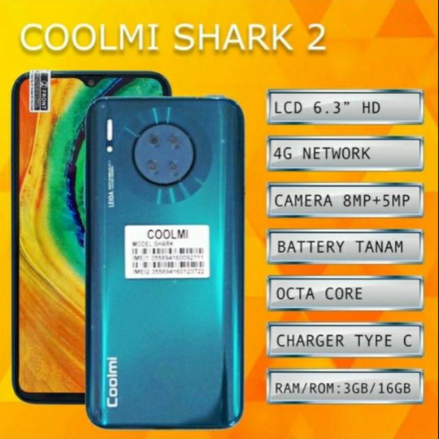 COOLMI SHARK 2 - 4G LTE ANDROID 6.3 INCH 3GB/16GB WATERDROP LCD BATT TANAM RESMI