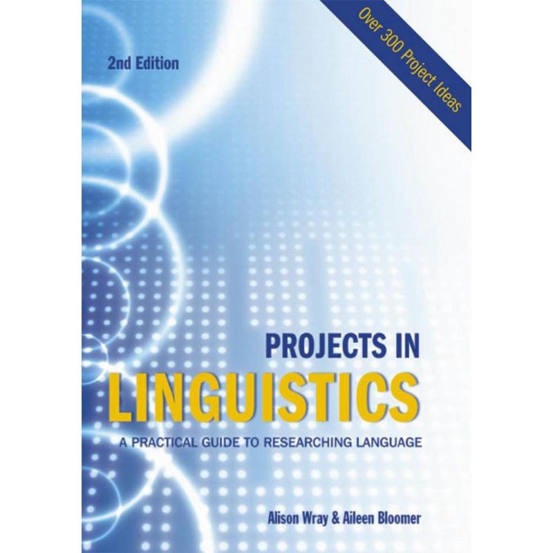 PROJECTS IN LINGUISTICS