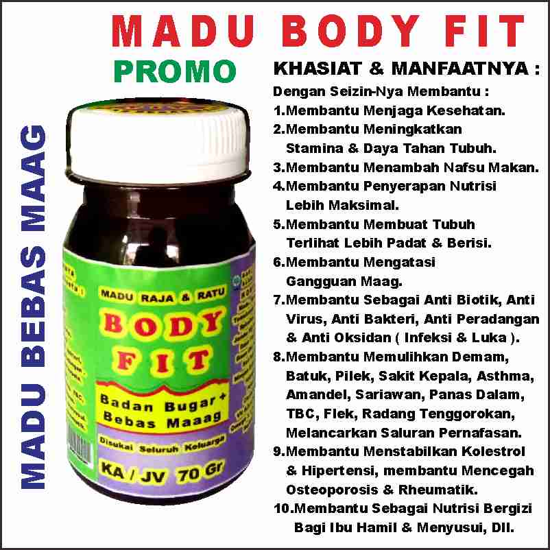 

MADU Murni HERBAL Alami BODY FIT Madu Badan Bugar BEBAS MAAG MADU BODY FIT 70 Gr, PROMO Super Murah MADU KELUARGA SEHAT, MADU TAMBA WARAS MADU SYAMIL HERBAL FAMILY MADU TJ MADU AL SHIFA MADU URAY BIOMAAG ZESTMAG FRESHMAG MADU HITAM 7477 MADU BODY FIT