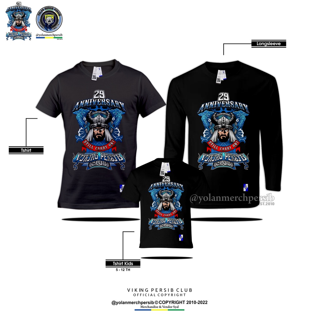 Tshirt Viking Persib Club 29 th STILL CARRY ON