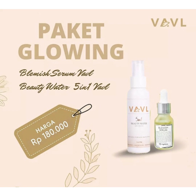 PAKET GLOWING VAVL (Bisa Pilih Blemish Serum & Beauty water 5in1/Blemish)