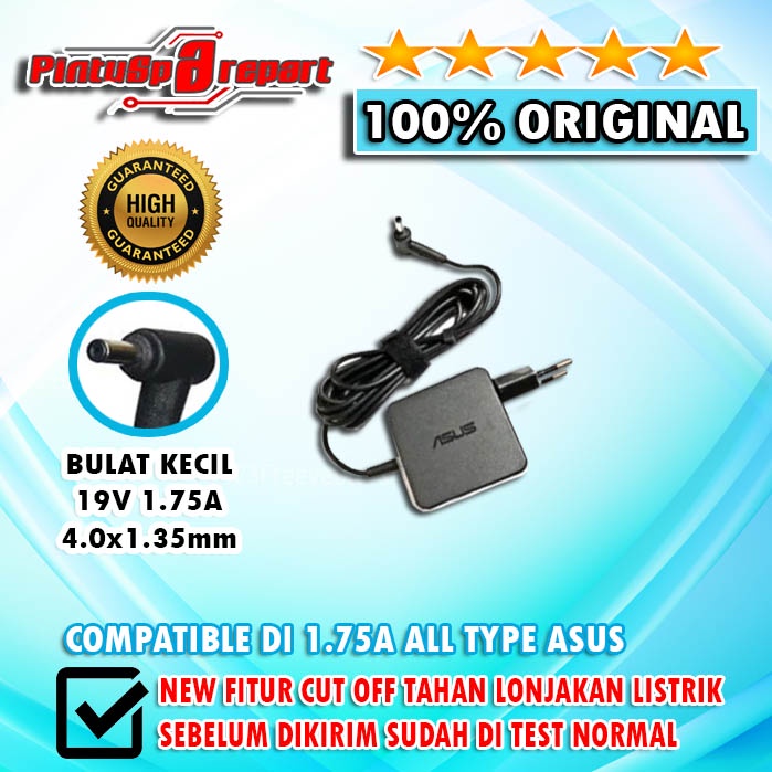 Casan Adaptor Charger Laptop Notebook Netbook Asus 19V 1.75A Original Colokan Bulat Kecil 4.0*1.35mm