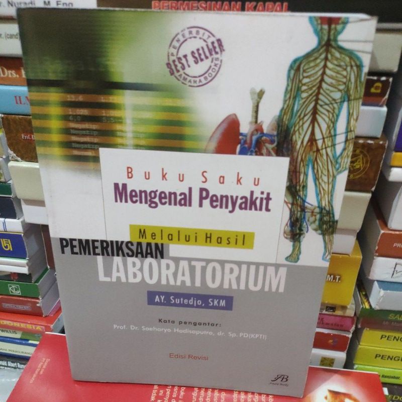 

buku saku mengenal penyakit melalului hasil laboratorium by AY Sutedjo