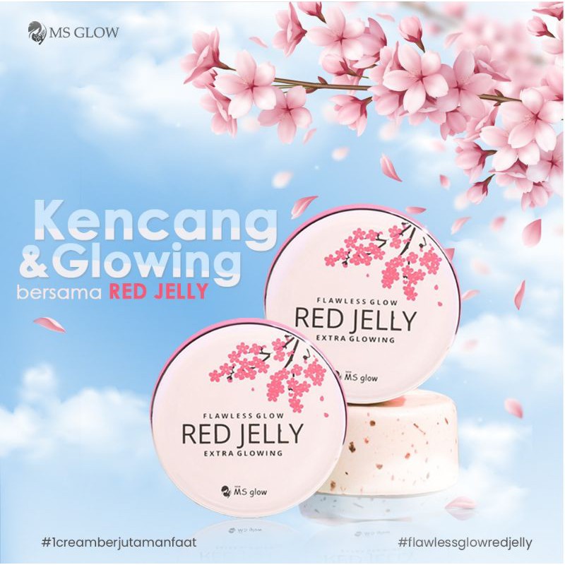 RED JELLY MSGLOW