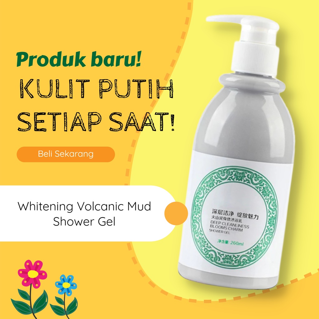 Whitening Volcanic Mud Shower Gel Body Wash Mandi Perawatan Tubuh Pemutih Kulit 250Ml