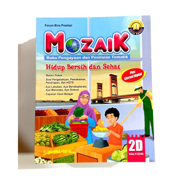 MOZAIK TEMA 2A, 2B, 2C, 2D, 2E, 2F REVISI YUDISTIRA