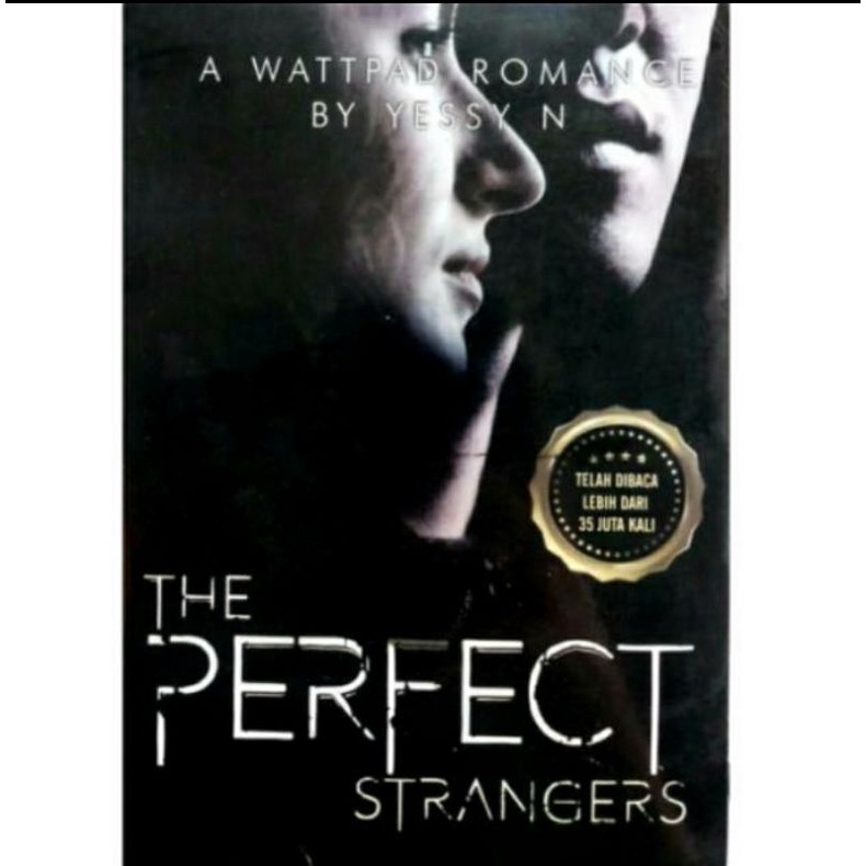 Download Novel Wattpad THE PERFECT STRANGERS - YESSY N