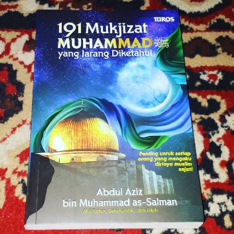 191 mukjizat Nabi Muhammad yang jarang diketahui