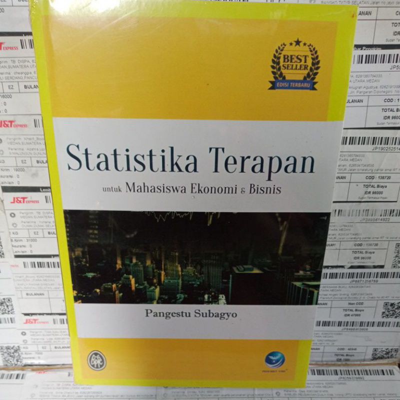 

STATISTIKA TERAPAN UNTUK MAHASISWA EKONOMI DAN BISNIS BY PANGESTU SUBAGYO