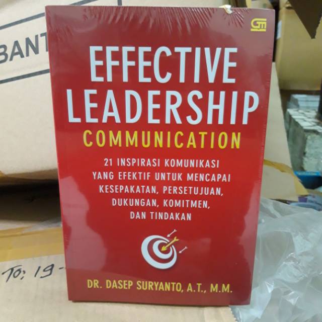 EFFECTIVE LEADERSHIP COMMUNICATION - DR. DASEP SURYANTO