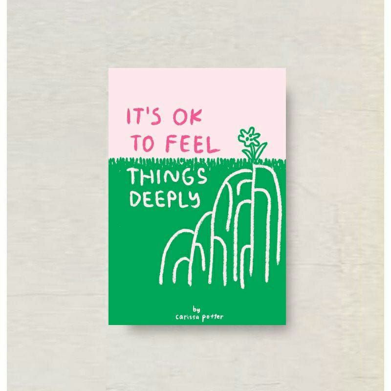 

IT'S OKE TO FEEL THINGS DEEPLY -english