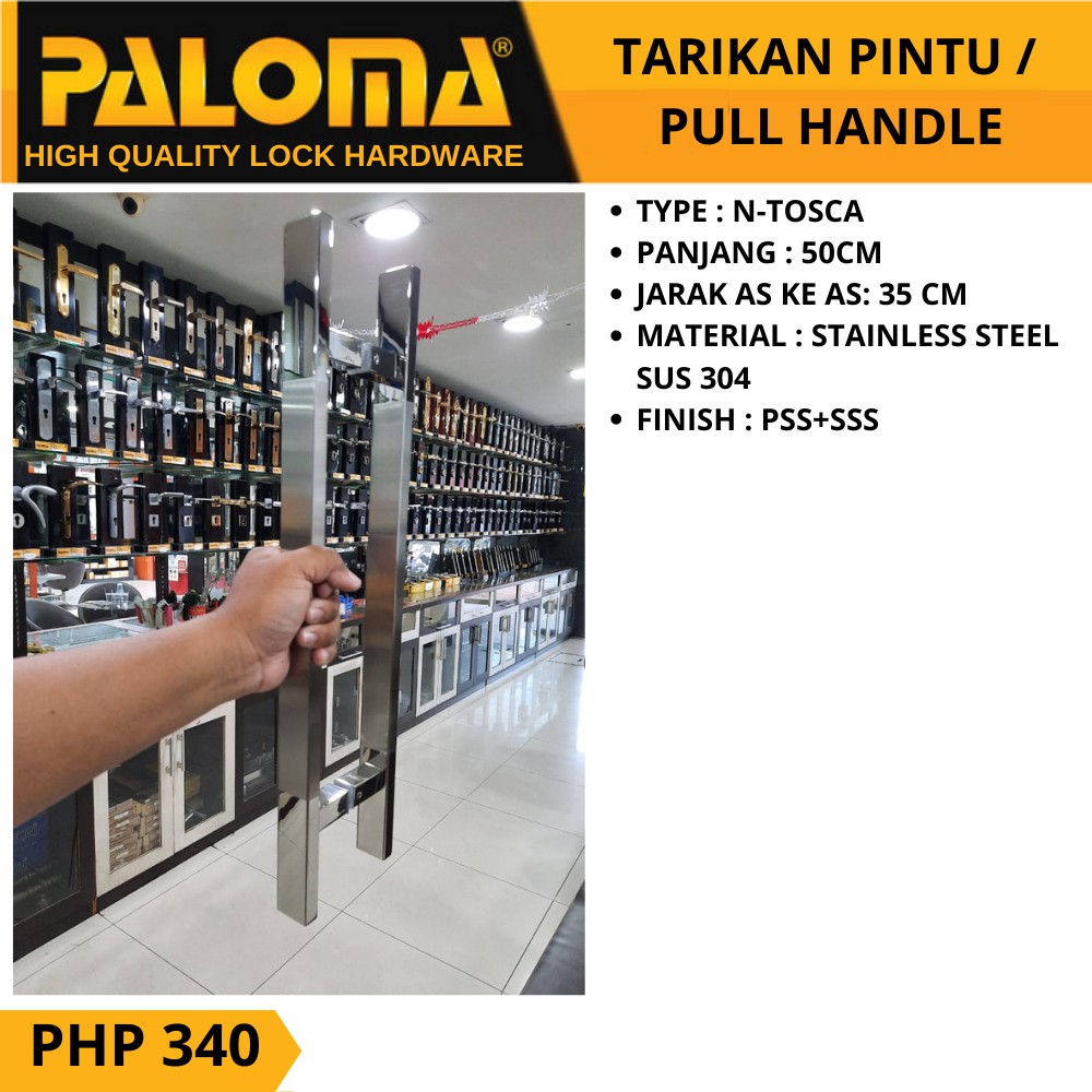 PALOMA PHP 340 TARIKAN GAGANG PINTU PULL HANDLE  50CM SSS+PSS STAINLESS SUS 304