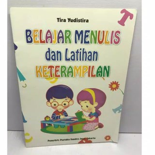 Buku Belajar Menulis dan Latihan Keterampilan  Untuk Anak  