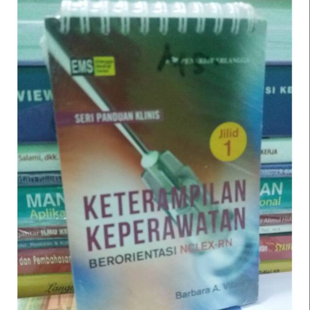 Ketrampilan keperawatan berorientasi NCLEX-RN jilid 1