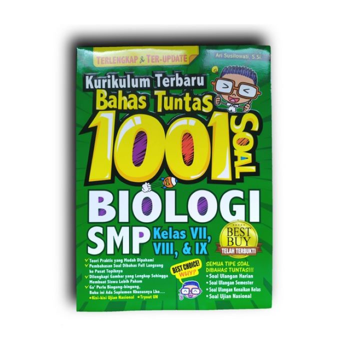 Kurikulum Terbaru Bahas Tuntas 1001 Soal Biologi SMP Kelas VII, VIII & IX