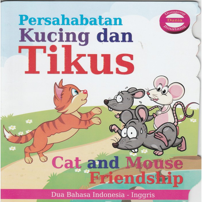 Buku Dongeng Binatang - Persahabatan Kucing dan Tikus