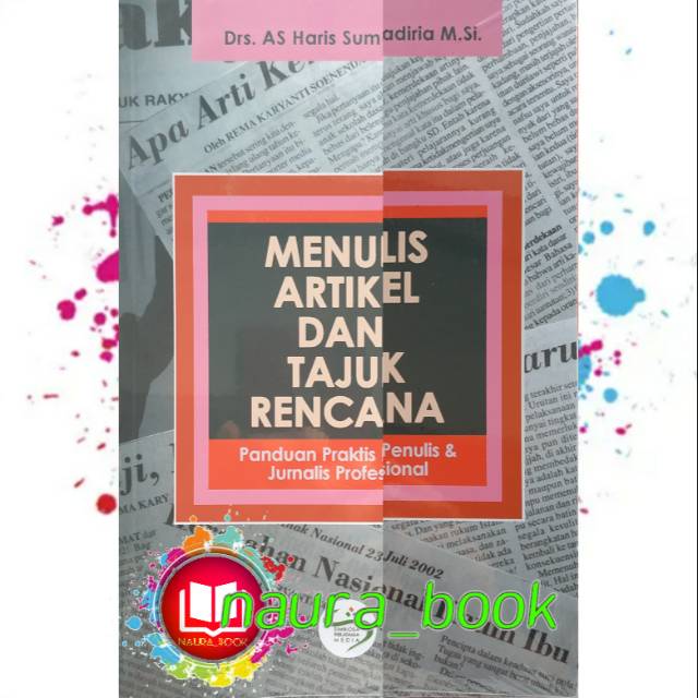 menulis artikel dan tajuk rencana