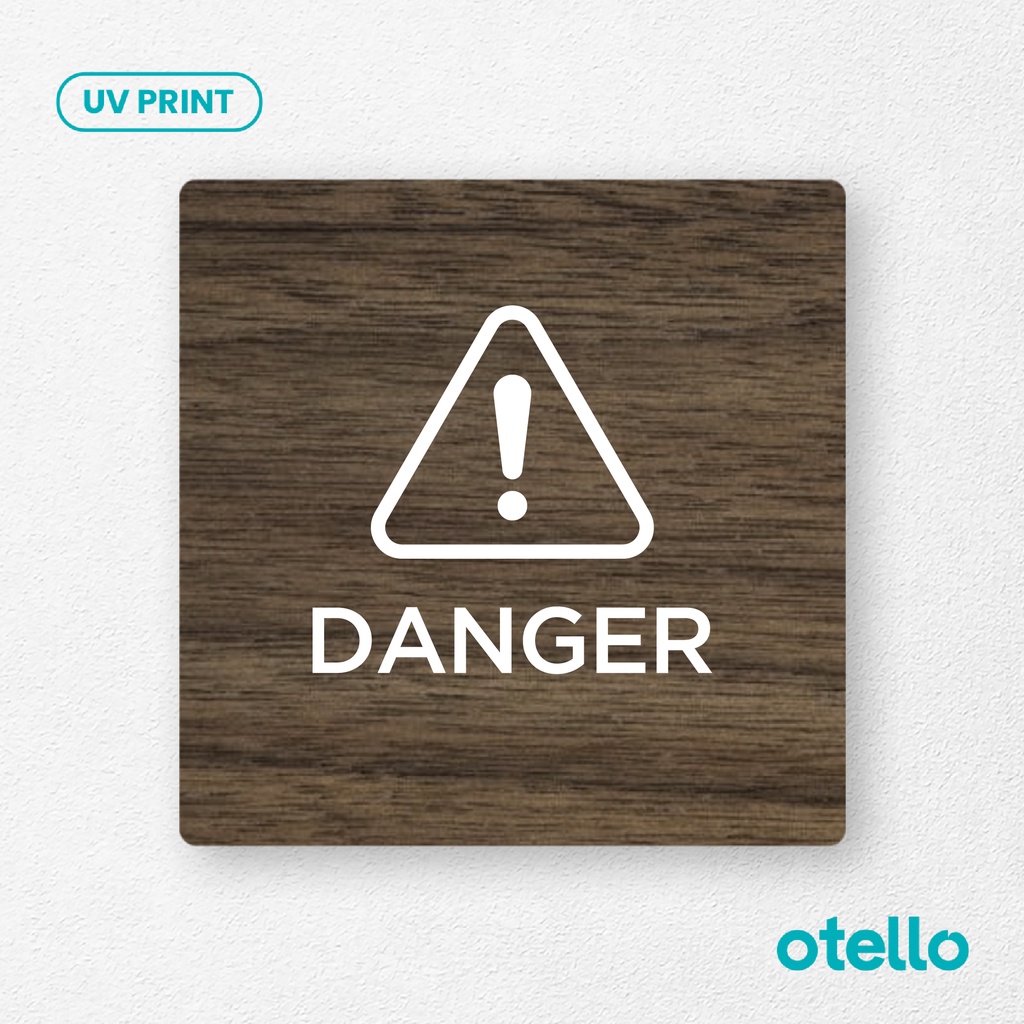 Signage Danger Sign Board Kayu Print Tulisan Papan Peringatan Bahaya Sticker Dinding