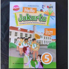 Hello Jakarta Untuk SD/MI Kelas 5 Kurikulum 2013 Erlangga