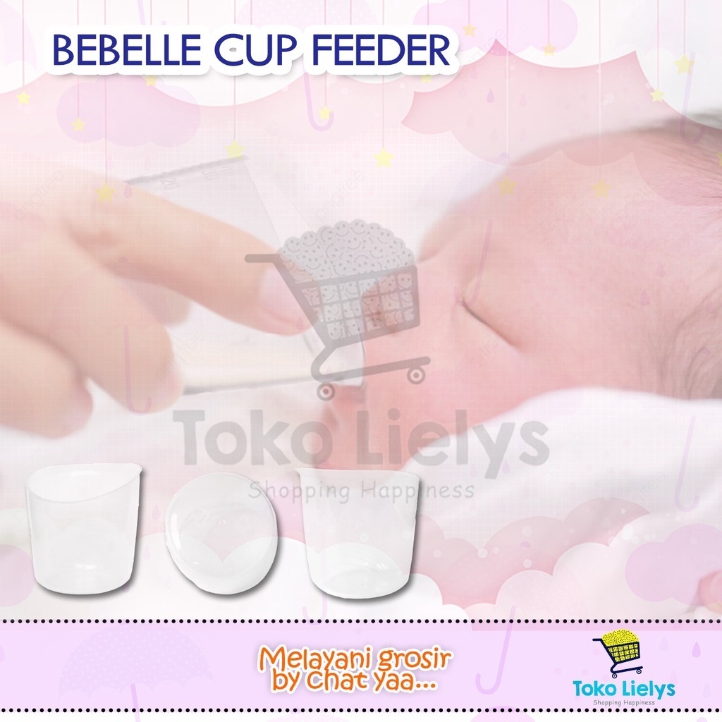 TOKOLIELYS / BEBELYS BABY CUP FEEDER CANGKIR SUSU BAYI