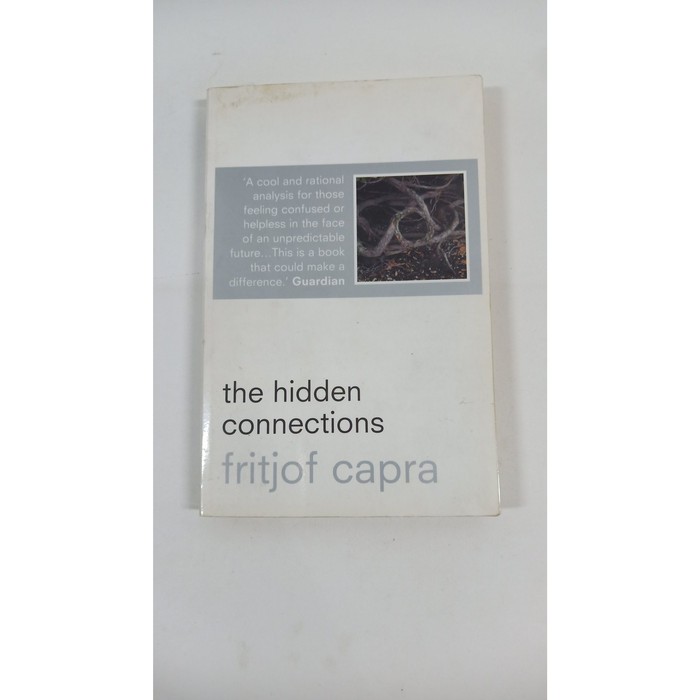The Hidden Connections by Fritjof Capra. BUKU IMPOR ORI