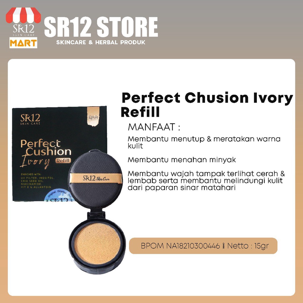 Perfect Cushion Ivory Refil SR12 Bedak Padat Foundation Menyempurnakan Tampilan Make Up spf 30