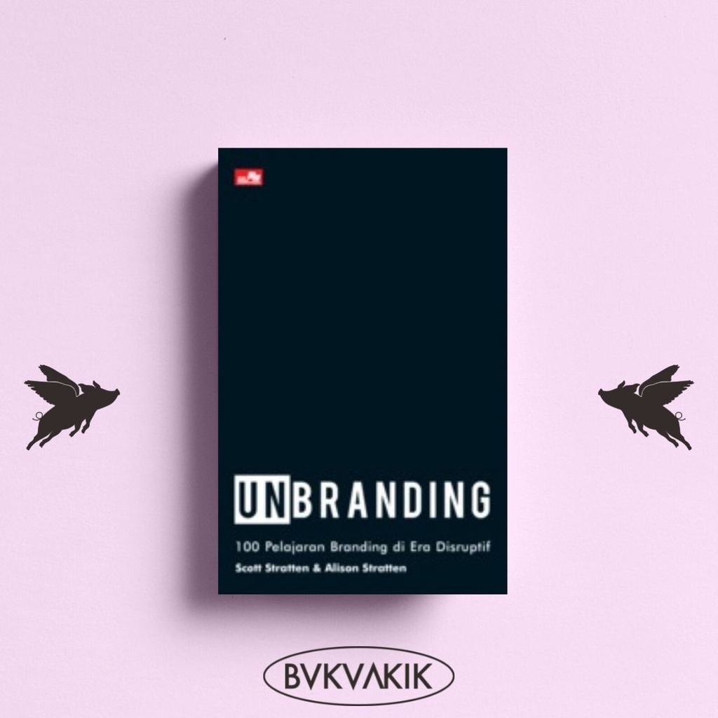 Unbranding - Scott Stratten