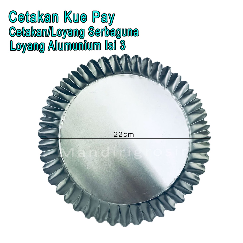 Cetakan Sebaguna *Cetakan Kue Pay * Alumunium * Loyang Isi 3