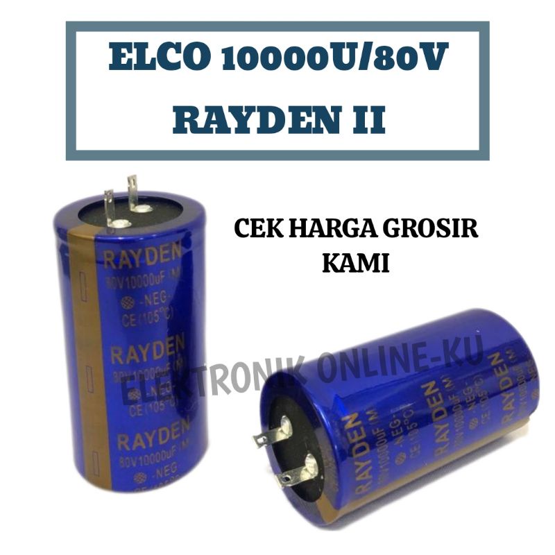 CAPASITOR ELCO 10000UF 80V RAYDEN MUTU 2