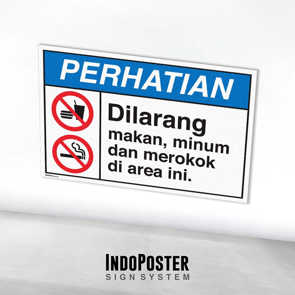 

Stiker Safety Sign Rambu K3 ANSI Dilarang Makan Minum Merokok