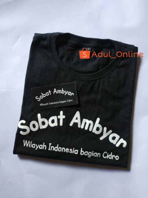 Kaos Sobat Ambyar Indonesia Free Stiker Sobat Ambyar Shopee